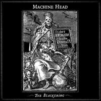 Roadrunner Blackening - Machine Head