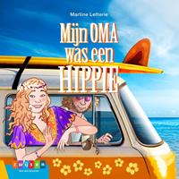 Leesserie Estafette - Mijn oma was een hippie