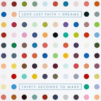 Love Lust Faith + Dreams (Limited Edition)