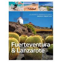 Fuerteventura , Lanzerote en La Graciosa - Ingrid Zwartjes