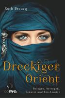 ruthbroucq Dreckiger Orient