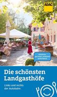 Van Ditmar Boekenimport B.V. Die Schönsten Landgasthöfe Links Und Rechts Der Autobahn - Klemm, Wilhelm