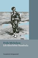 fridamichelson Ich überlebte Rumbula