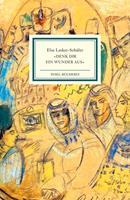 elselasker-schüler »Denk dir ein Wunder aus«