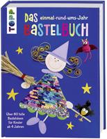 frechverlag Das einmal-rund-ums-Jahr Bastelbuch