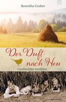 roswithagruber Der Duft nach Heu