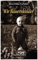 roswithagruber Wir Bauernkinder