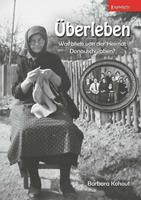 barbarakohout Überleben - Was blieb von der Heimat Donauschwaben?