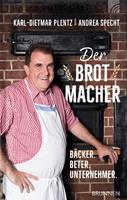 karl-dietmarplentz,andreaspecht Der Brotmacher