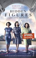 margotleeshetterly Hidden Figures - Unerkannte Heldinnen