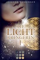 Die Lichtbringerin 1:Urban-Fantasy-Buchserie voller Magie 