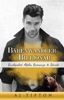 AJ Tipton Bärenwandler-Billionär: Buchpaket Alpha Romanze 4 Bände: 