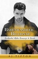 Bärenwandler-Billionär: Buchpaket Alpha Romanze 4 Bände: 