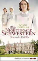 Donna Douglas Die Nightingale Schwestern:Sturm der Gefühle 
