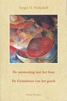 S.O. Prokofieff De ontmoeting met het boze/ De grondsteen van het goede -  (ISBN: 9789076921020)