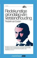 F. van Eeden Redekunstige grondslag van verstandhouding -  (ISBN: 9789031505999)