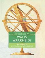 Chunglin Kwa Wat is waarheid? -  (ISBN: 9789058758880)