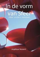 Angélique Nossent In de vorm van Sfeer -  (ISBN: 9789492247681)