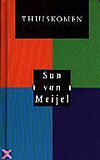 S. van Meijel Thuiskomen -  (ISBN: 9789063255060)