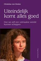 Christina Von Dreien Uiteindelijk komt alles goed -  (ISBN: 9789460152054)