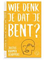 Justus Kramer Schippers Wie denk je dat je bent? -  (ISBN: 9789492995247)