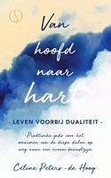 Celine Peters- de Hoog Van hoofd naar hart -  (ISBN: 9789492995308)