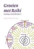 Annemieke van Ling Groeien met Reiki -  (ISBN: 9789463457088)