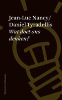 Daniel Tyradellis, Jean-Luc Nancy Wat doet ons denken? -  (ISBN: 9789086871551)