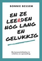 Bonnie Bessem En ze leerden nog lang en gelukkig -  (ISBN: 9789492066657)