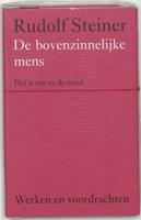 Rudolf Steiner De bovenzinnelijke mens -  (ISBN: 9789060385227)