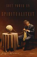 Jurjen Wiersma Soft power en spiritualiteit -  (ISBN: 9789464240566)