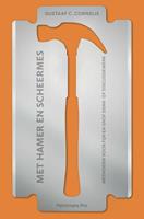 Gustaaf C. Cornelis Met hamer en scheermes -  (ISBN: 9789463371117)