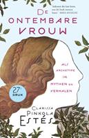 Clarissa Pinkola Estes De ontembare vrouw -  (ISBN: 9789401303859)