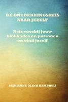 Marianne Olink Kamphuis De ontdekkingsreis naar jezelf -  (ISBN: 9789492632128)