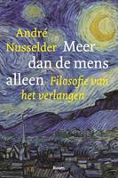 André Nusselder Meer dan de mens alleen -  (ISBN: 9789024435296)