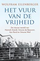 Wolfram Eilenberger Het vuur van de vrijheid -  (ISBN: 9789403124711)