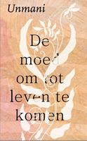 Unmani Liza Hyde De moed om tot leven te komen -  (ISBN: 9789492995926)