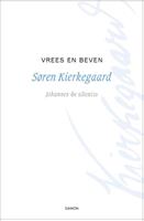S&oslash;ren Kierkegaard Vrees en beven -  (ISBN: 9789463403030)