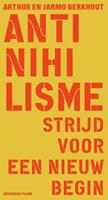 Arthur Berkhout, Jarmo Berkhout Antinihilisme -  (ISBN: 9789493256217)