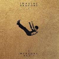 Interscope Mercury: Act 1 - Imagine Dragons
