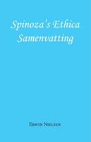 Erwin Nielsen Spinoza's Ethica - Samenvatting -  (ISBN: 9789493240353)