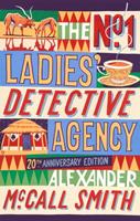 Alexander McCall Smith The No. 1 Ladies' Detective Agency