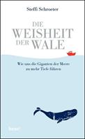 Steffi Schroeter Die Weisheit der Wale