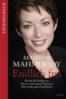 Mahtob Mahmoody Endlich frei