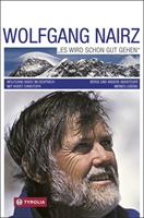 Wolfgang Nairz, Horst Christoph Wolfgang Nairz 'Es wird schon gut gehen'
