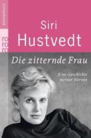 Siri Hustvedt Die zitternde Frau