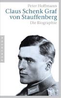 Peter Hoffmann Claus Schenk Graf von Stauffenberg