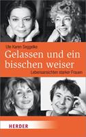 Ute Karen Seggelke Gelassen und ein bisschen weiser