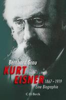 Bernhard Grau Kurt Eisner