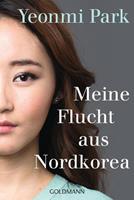 Yeonmi Park Meine Flucht aus Nordkorea